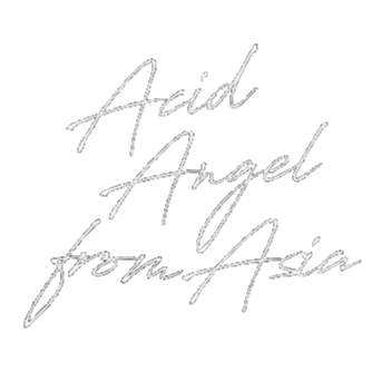 Acid Angels from Asia